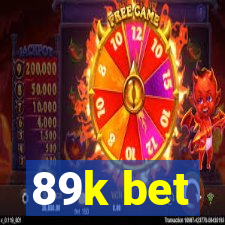 89k bet